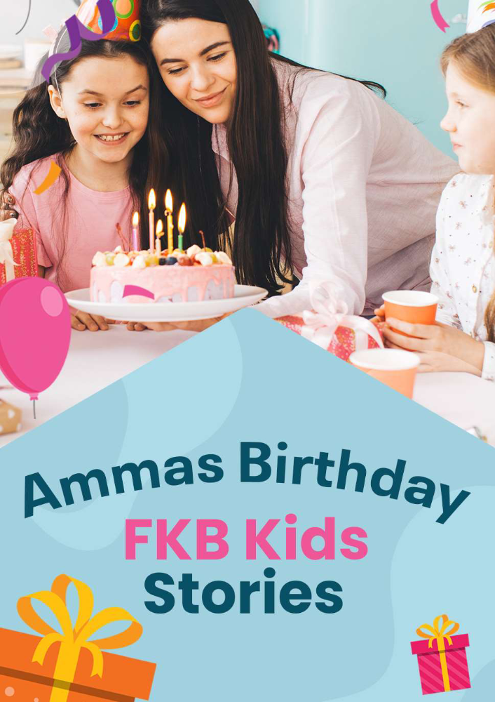 Ammas Birthday FKB Kids Stories