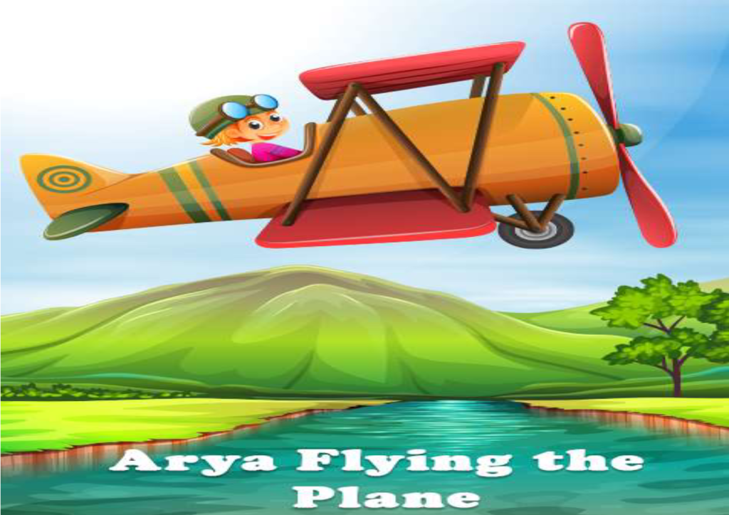 Arya Flying the Plane